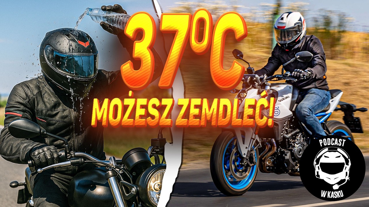 Jazda MOTOCYKLEM w NAJWIĘKSZE UPAŁY! Jak przetrwać? Podcast w kasku #23!