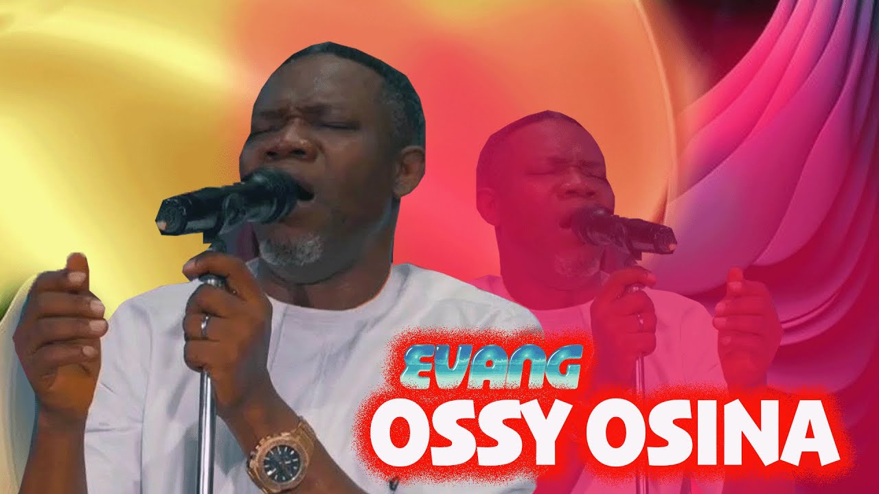 EVANG. OSSY OKANUME - LIVE ON STAGE (Vol 1) - Christian Music | ossy osina Latest music 2024
