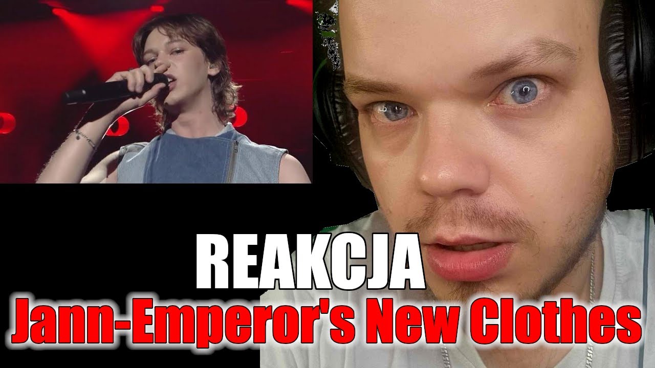 Jann-Emperor's New Clothes ( REAKCJA )