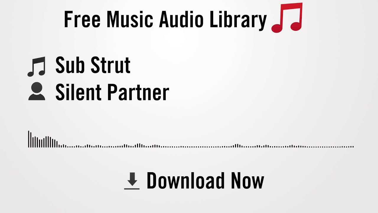 Sub Strut - Silent Partner (YouTube Royalty-free Music Download)