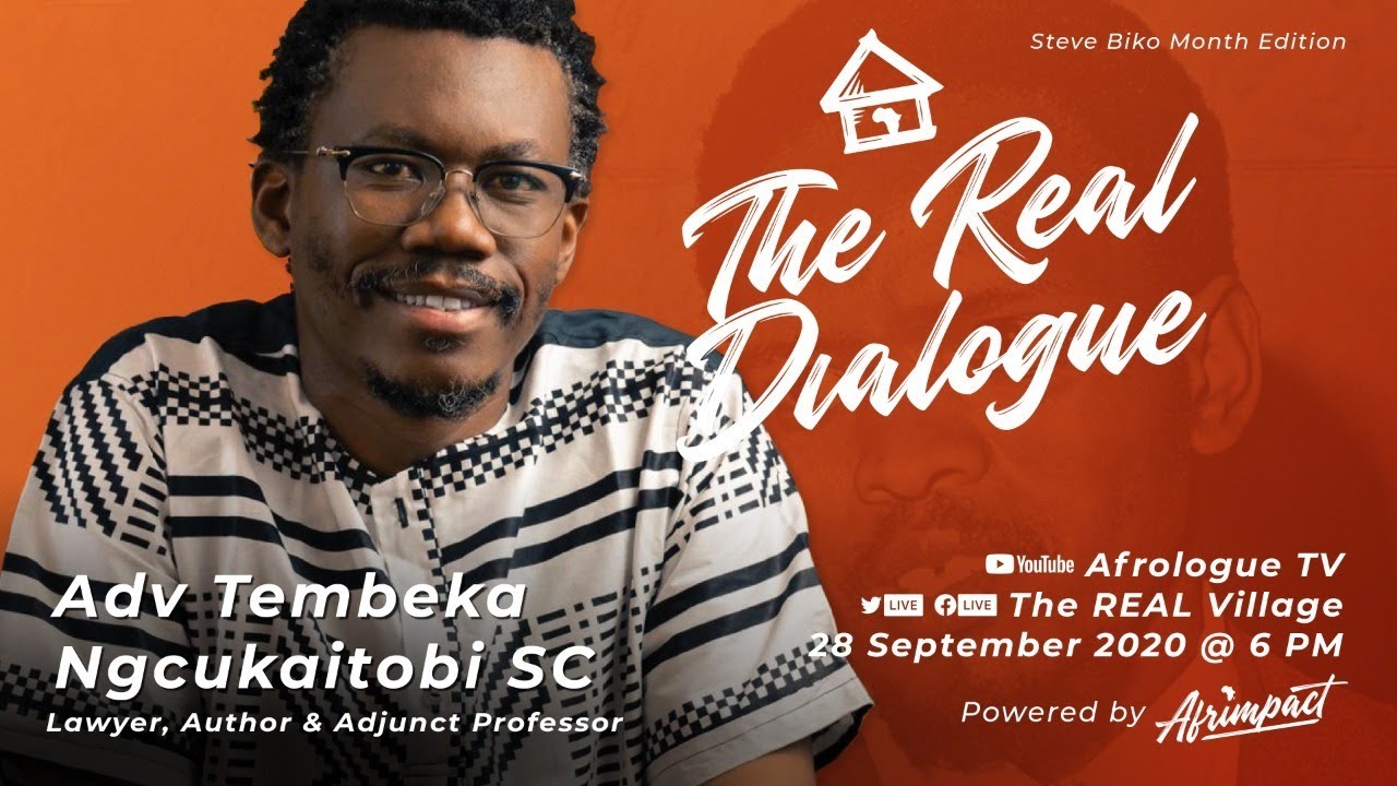 The Real Dialogue with Adv Tembeka Ngcukaitobi SC