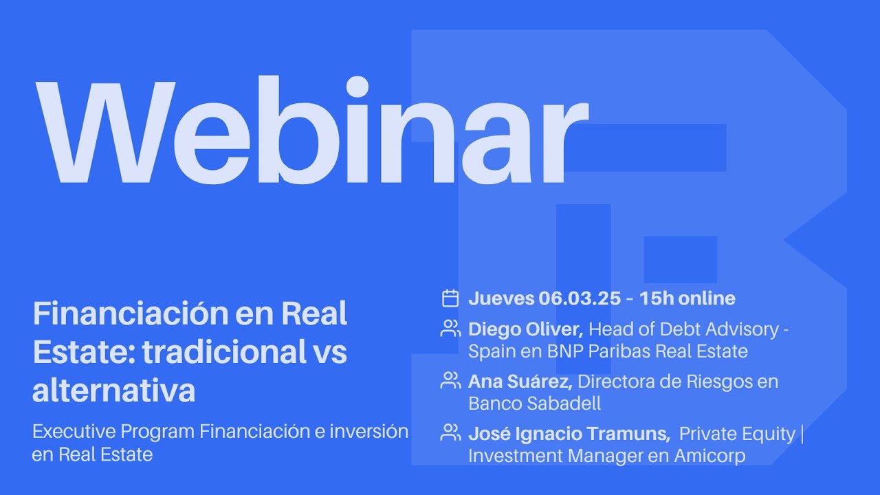 Webinar - Financiación en Real Estate: Tradicional vs Alternativa