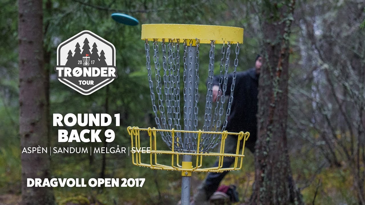 Trønder Tour 2017 | Dragvoll Open, Round 1 Back 9 (Aspén, Sandum, Melgård, Svee)