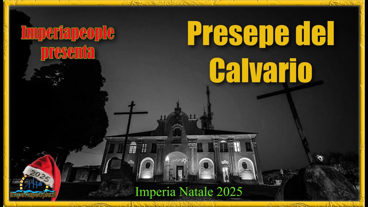 Presepi Imperiesi - Imperia Natale 2025 - Presepe del Monte Calvario