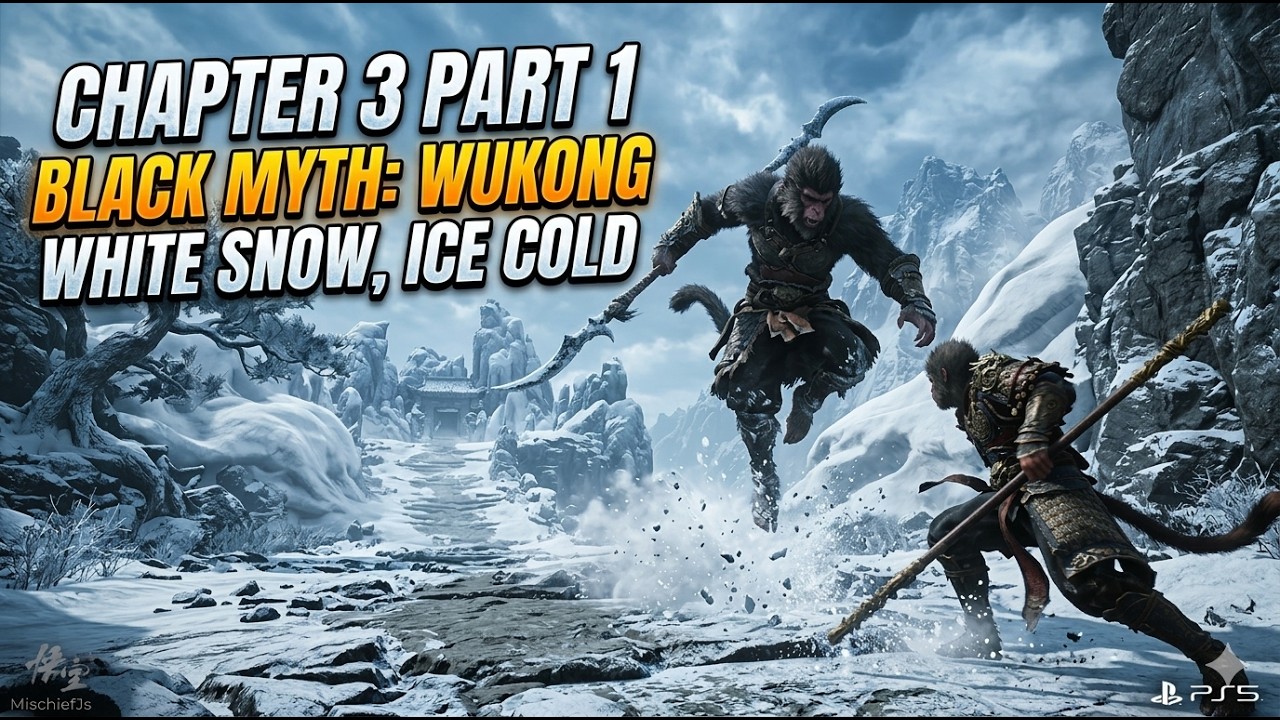 Black Myth: Wukong - Chapter 3: White Snow, Ice Cold (Part 1)| Macaque Chief Boss Fight | MischiefJs