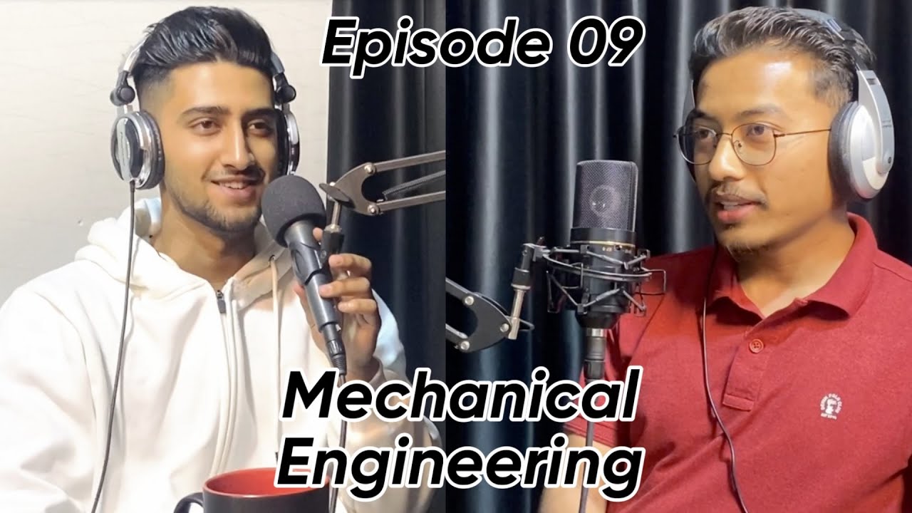 Episode 09: Mechanical Engineering | Rupesh Shrestha | Prabesh Podcast