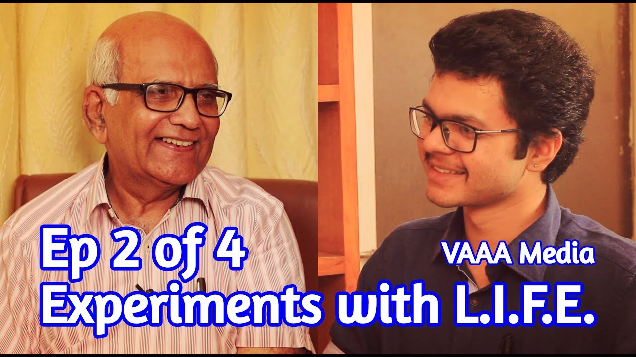 Experiments with L.I.F.E. | Shri Vishnu Pandya | VAAA Media | “જીવતરના પ્રયોગો”