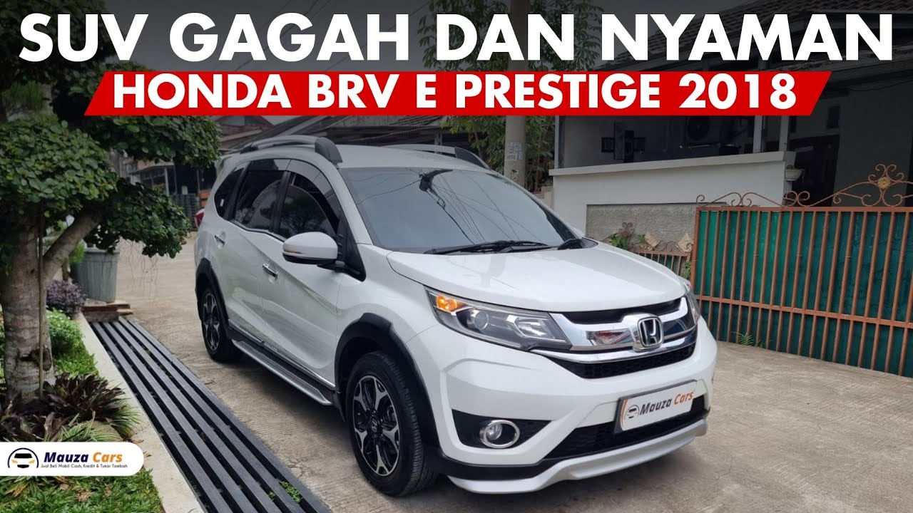 Honda BRV E Prestige AT 2018 - SUV GAGAH, Irit, Mewah dan Nyaman