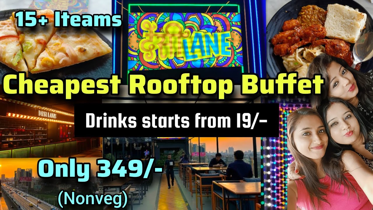 Desi Lane Topsia || Cheap and best rooftop restaurants in Kolkata || Buffet price only 349/- 🔥🔥