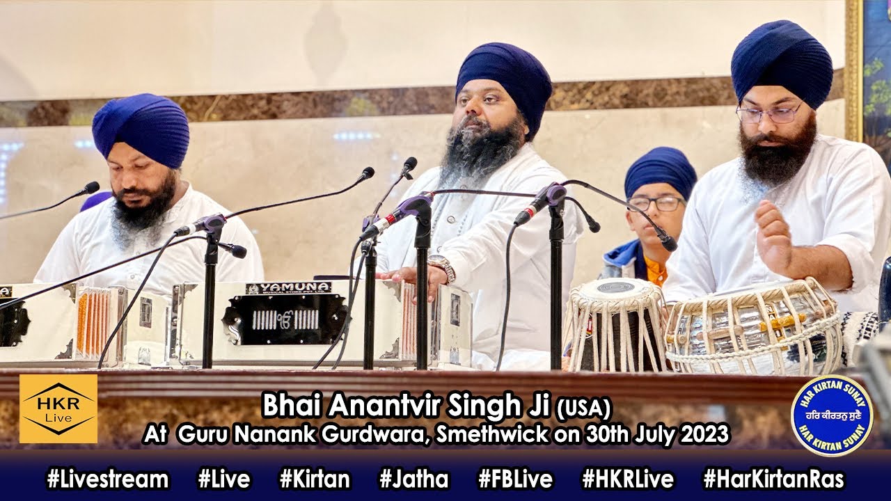 Bhai Anantvir Singh Ji - at Guru Nanak Gurdwara, Smethwick on 30th July 2023