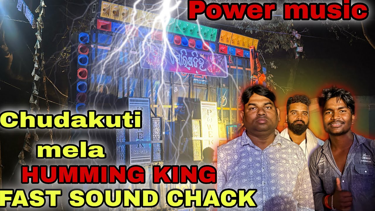 चूड़ाकुटी मेले में पावर म्यूजिक फास्ट साउंड चाक 😱
