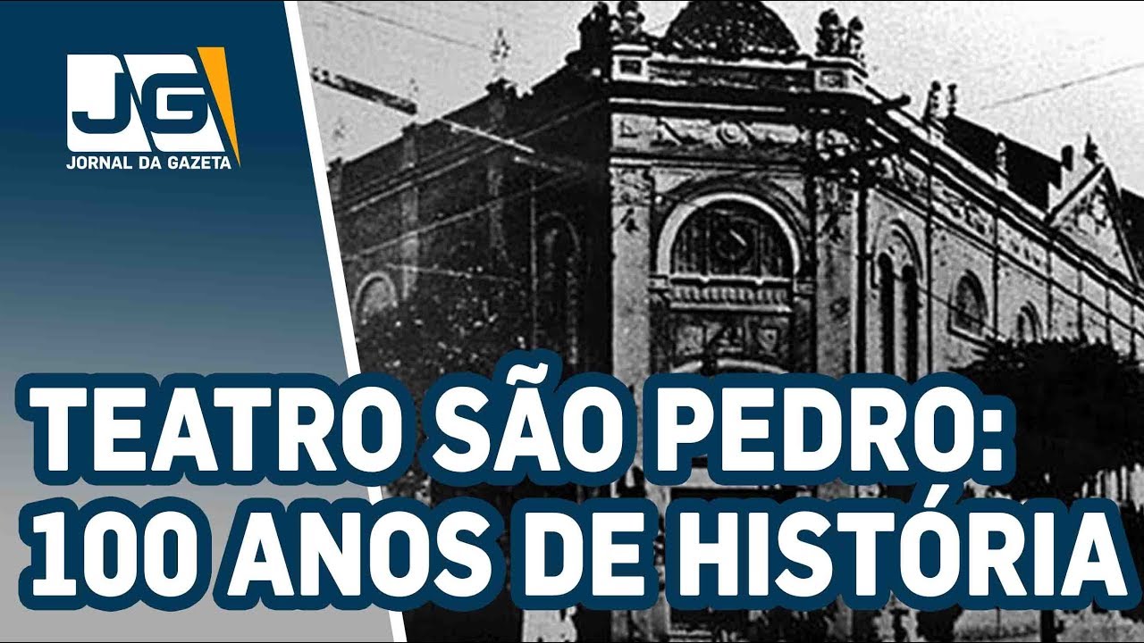 Teatro São Pedro, uma história de mais de 100 anos