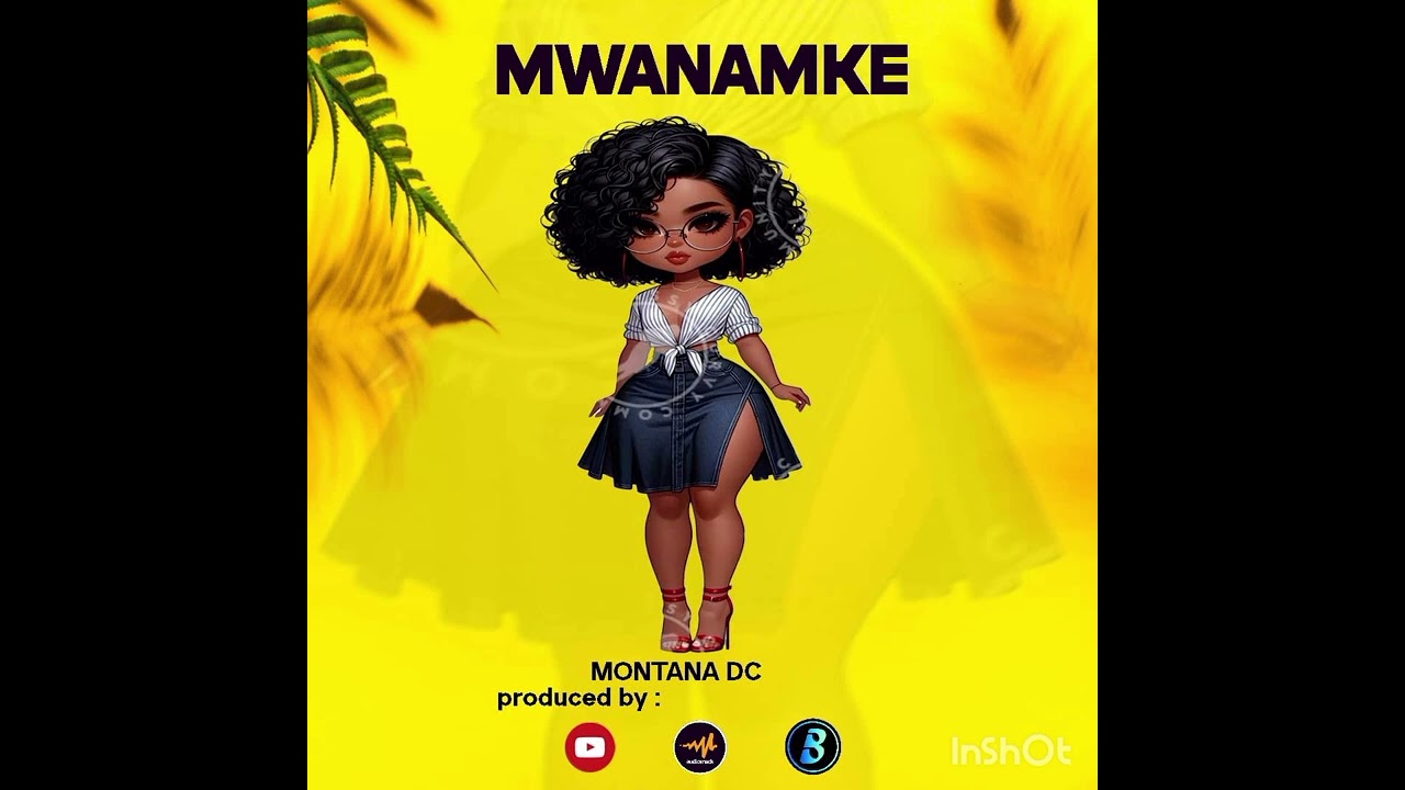 Montana DC - MWANAMKE (Official_Music_Audio)