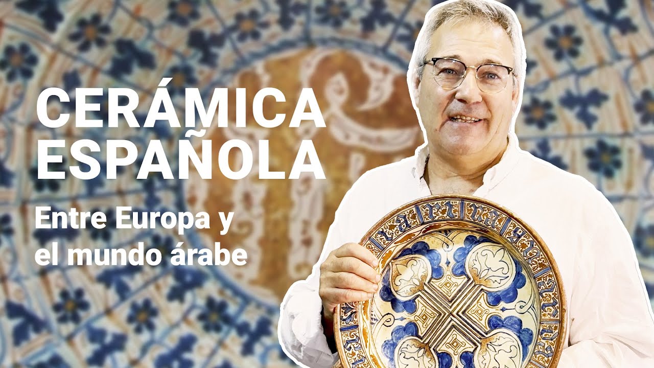 CERÁMICA ESPAÑOLA: Secretos, Tradición Árabe y Cómo Identificar Piezas Auténticas