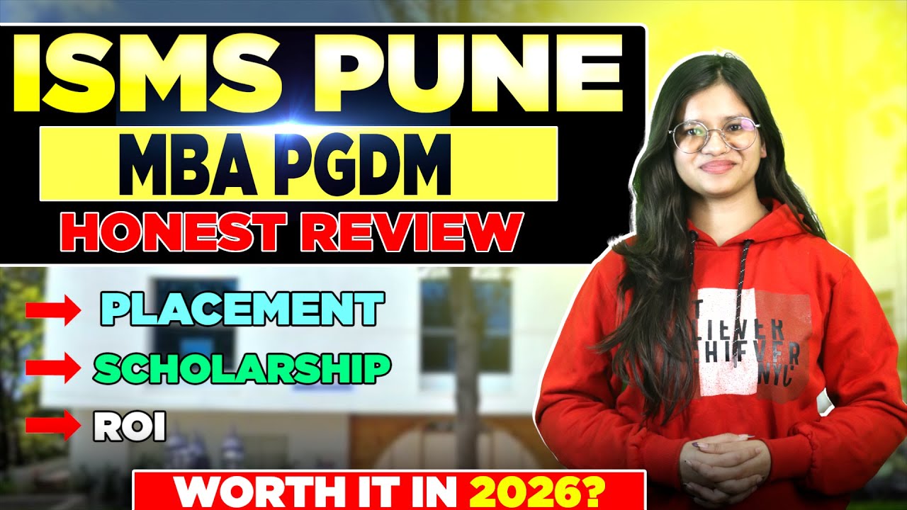 ISMS Pune MBA Review 2026 | MBA Fees, Scholarships & Placements Explained | Admission Process & ROI
