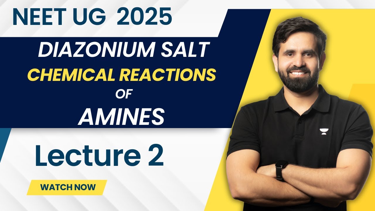 NEET UG 2025 | Diazonium Salt Chemical Reaction of Amines L-2 | YSY Sir | Unacademy Kota