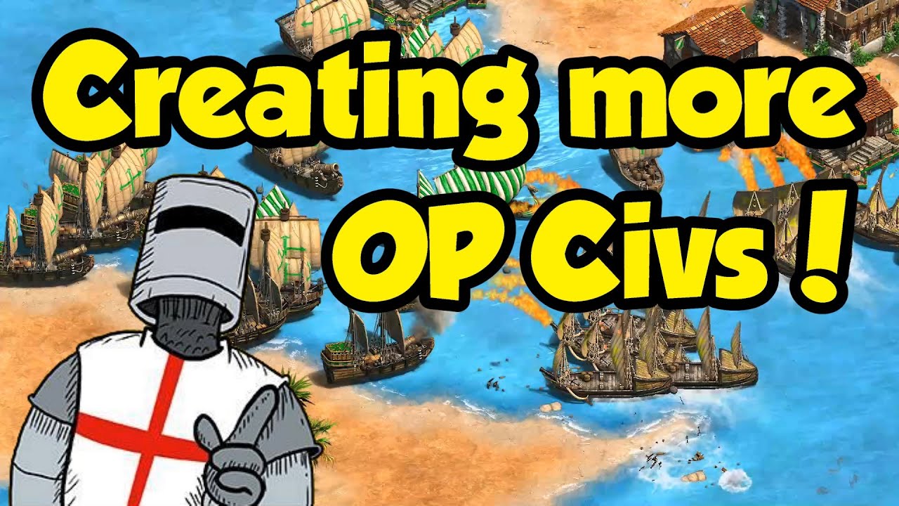 Creating more OP civs! [AoE2]