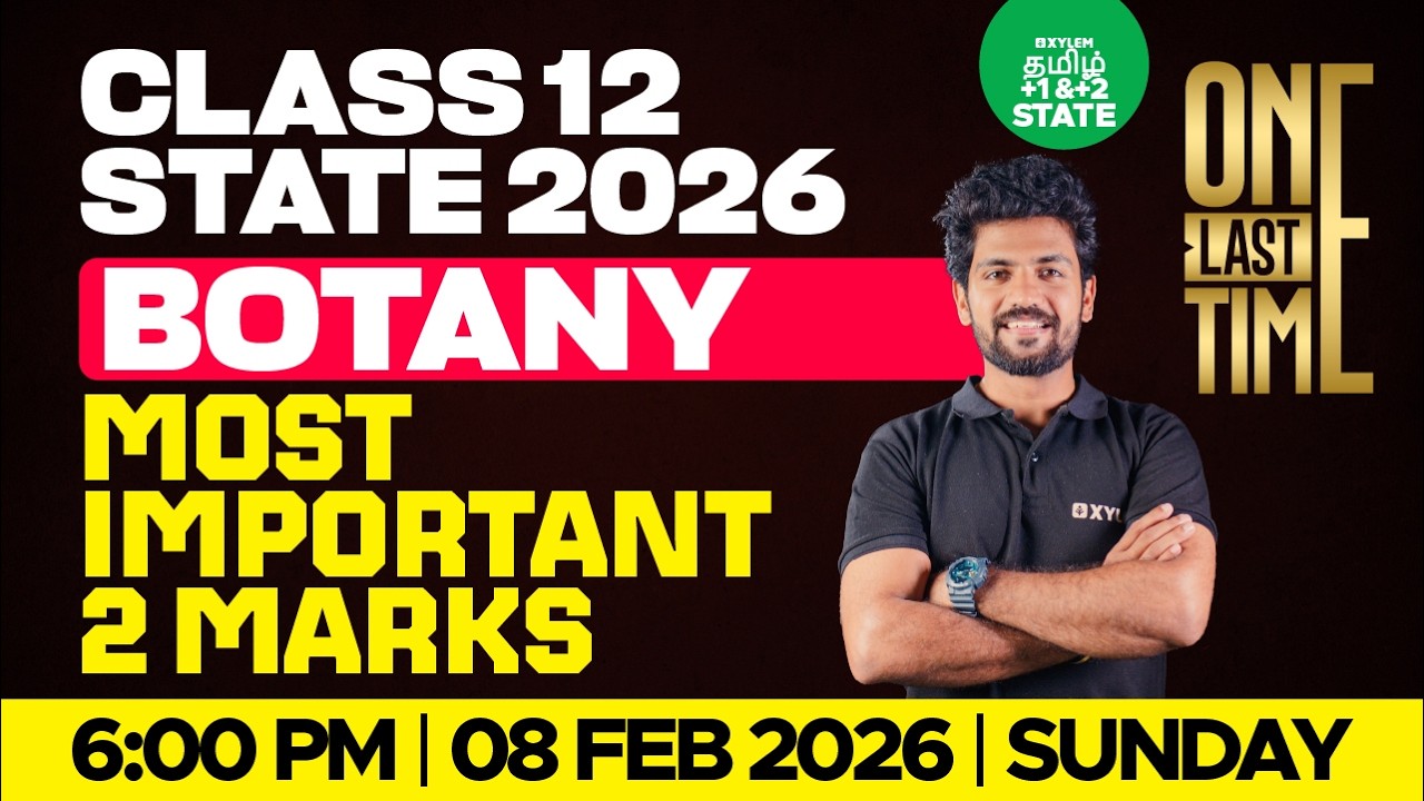 🔴 ONE LAST TIME 🔥 Most Important 2 Mark Questions | Class 12 Botany | Xylem State 11 & 12 Tamil