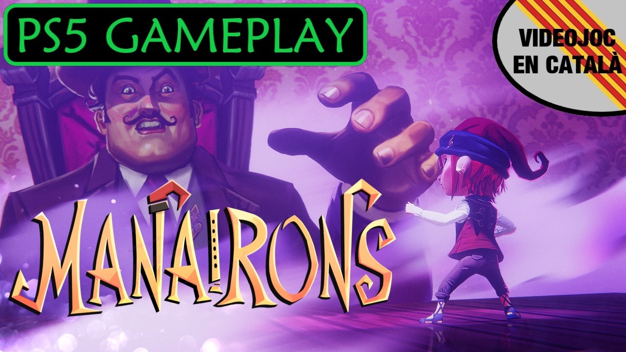 MANAIRONS - PS5 GAMEPLAY - TRADICIÓ CATALANA CONVERTIDA EN UN REPTE DE PLATAFORMES I TRENCACLOSQUES