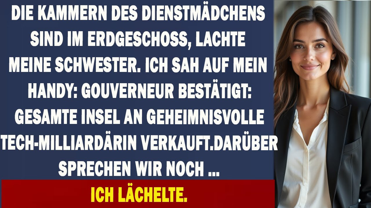 SIE LIEẞEN MICH IHR FERIENHAUS PUTZEN — OHNE ZU WISSEN, DASS MIR DIE INSEL GEHÖRT