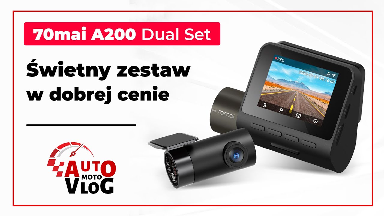 70mai A200 Dual set | Najlepszy budżetowy rejestrator?