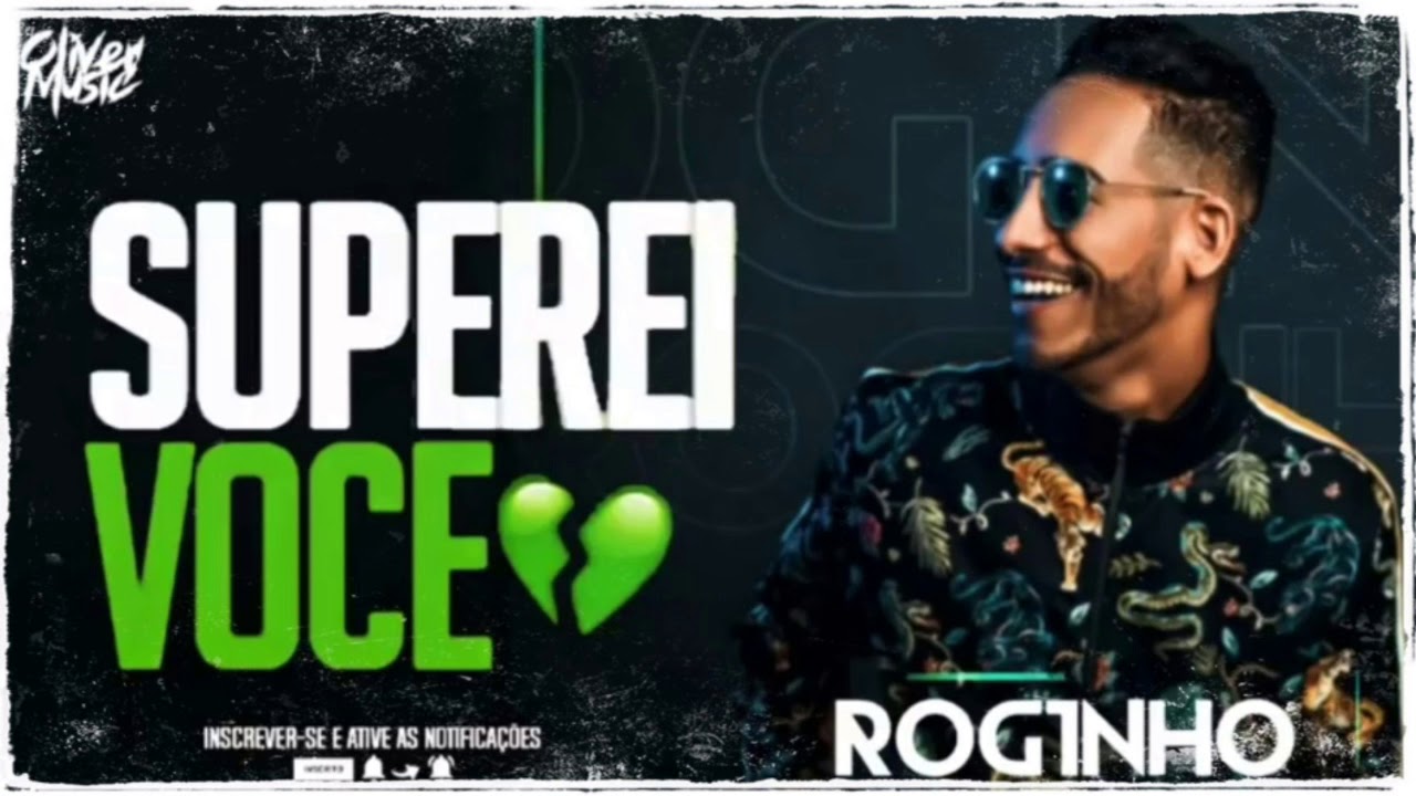 Mc Roginho - Superei você (Batidão Romântico)