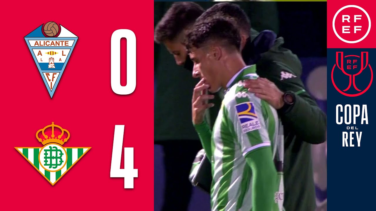 RESUMEN | CFI Alicante 0-4 Real Betis | Copa del Rey | Primera Eliminatoria