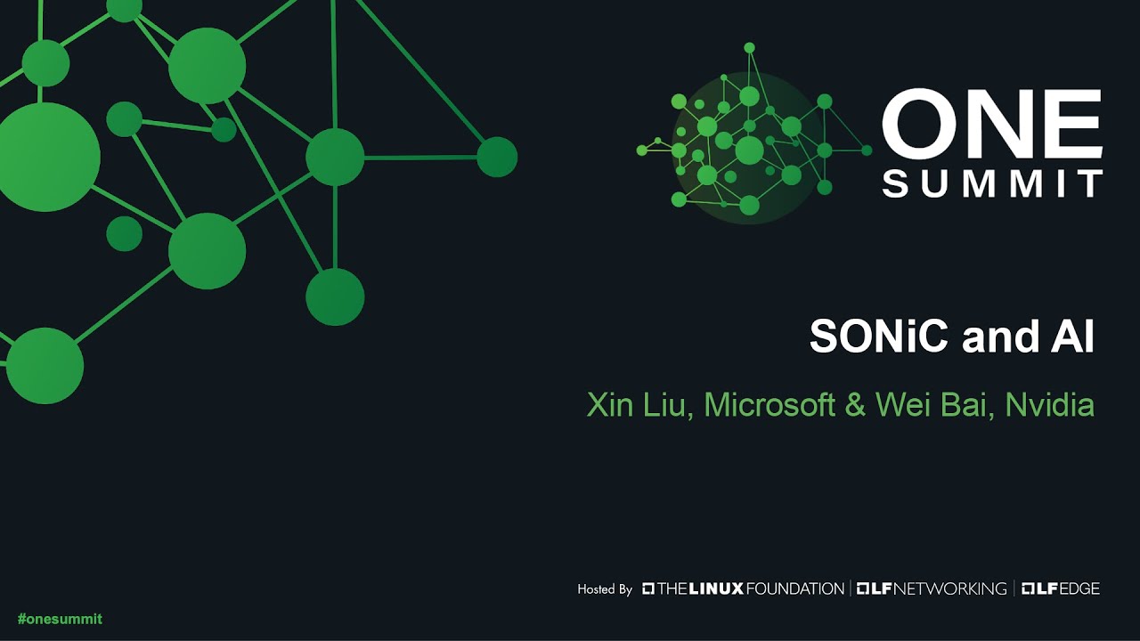 SONiC and AI - Xin Liu, Microsoft & Wei Bai, Nvidia