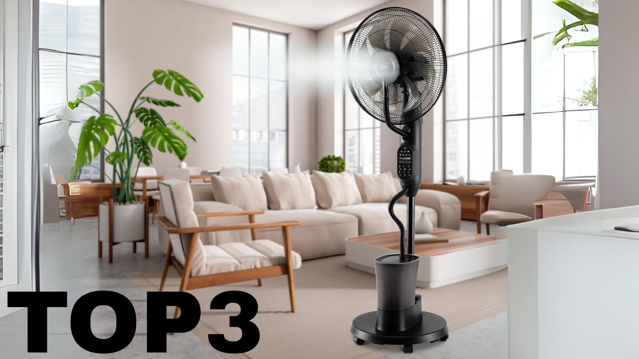 TOP 3:Meilleur Ventilateur Brumisateur D'intérieur 2025