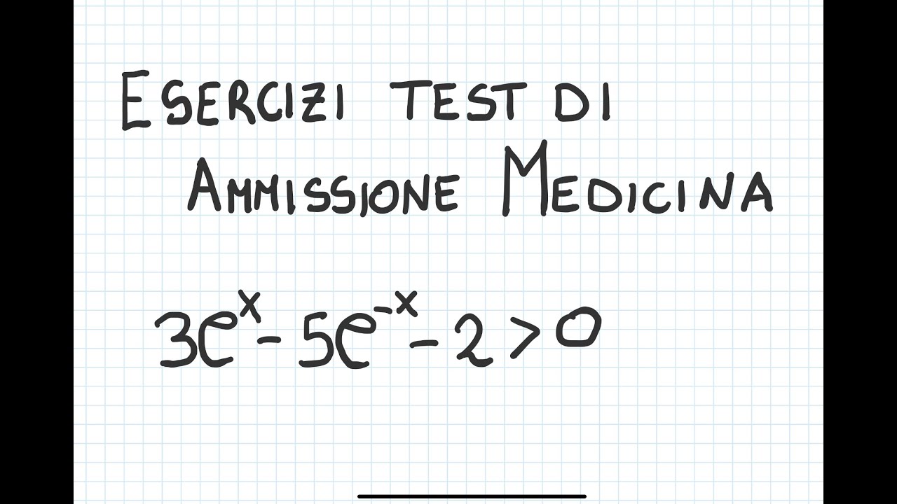 Esercizi di matematica al test di ammissione per medicina anno 2021/2022