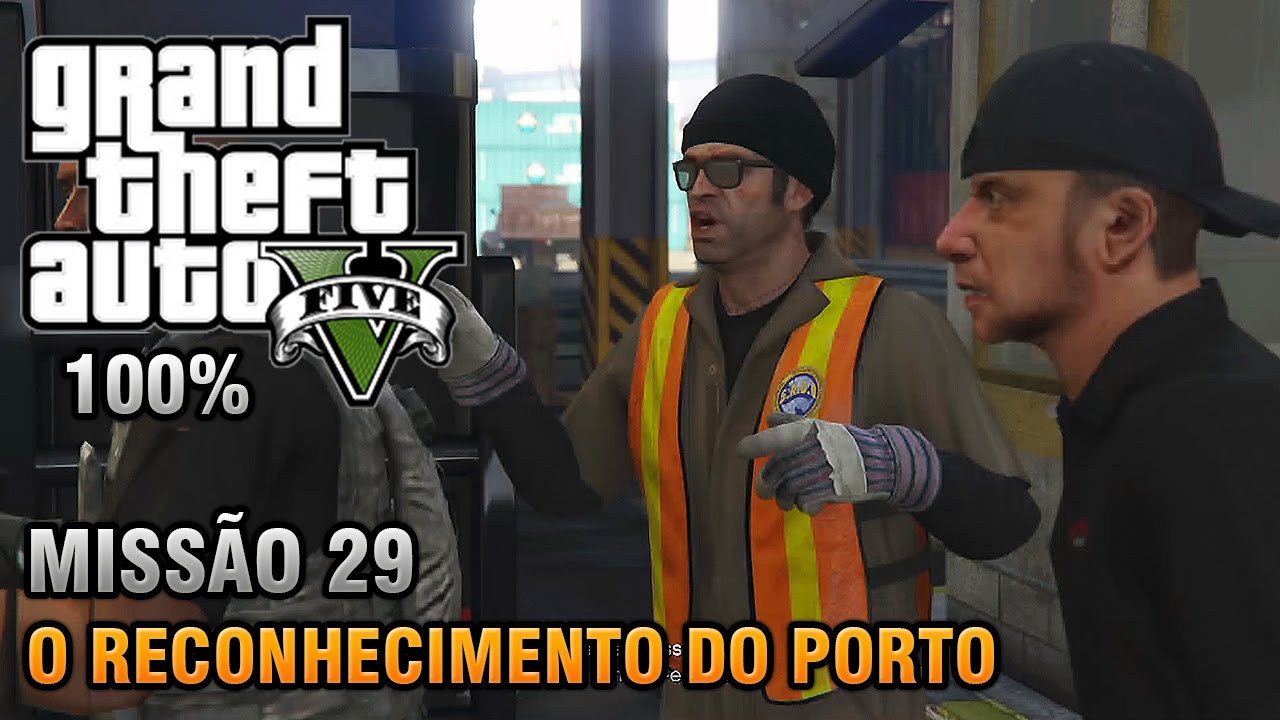 GTA V — Миссия 29 — Разведка порта (100% прохождение на золото)