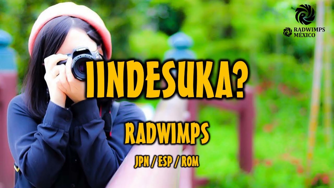 RADWIMPS - いいんですか？ [歌詞付き] [Sub Español] [Romaji]