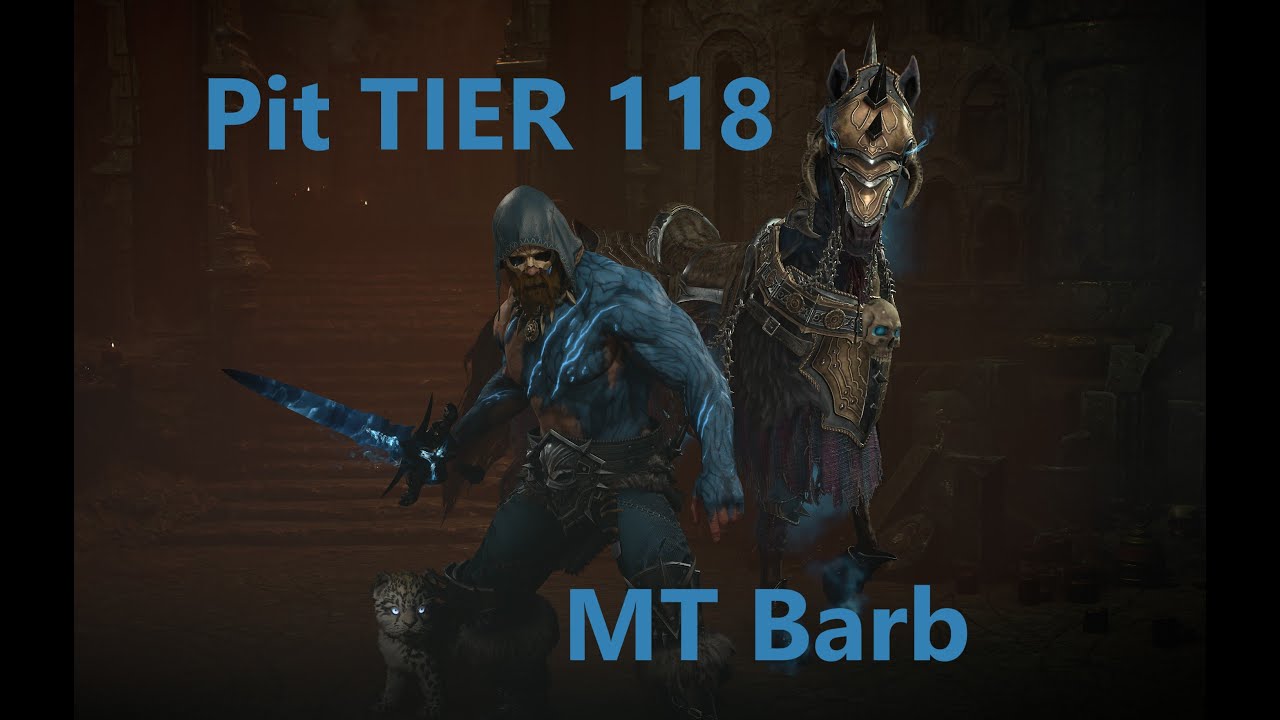 Diablo 4 Season 6 - Pit 118 Barb MT