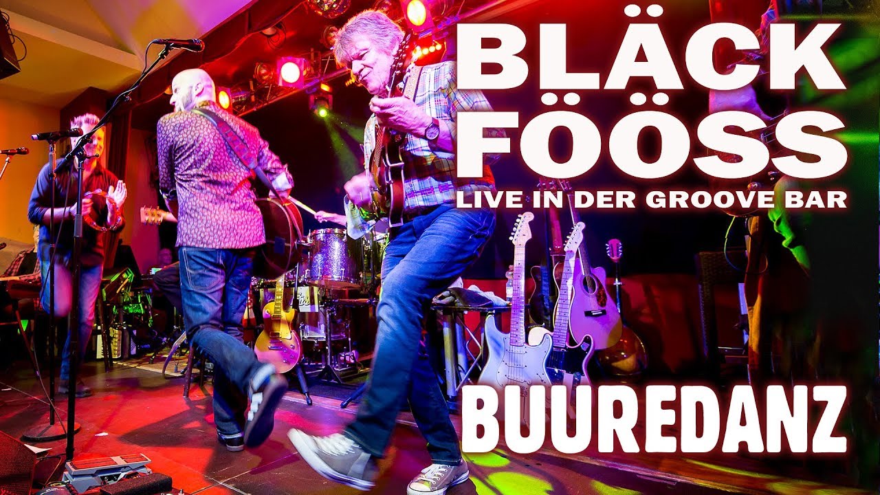 BLÄCK FÖÖSS - Buuredanz (Live Groove Bar)