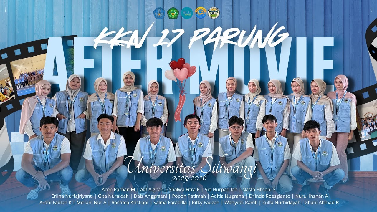 AFTER MOVIE | KKN 17 DESA PARUNG UNIVERSITAS SILIWANGI PERIODE I 2025/2026