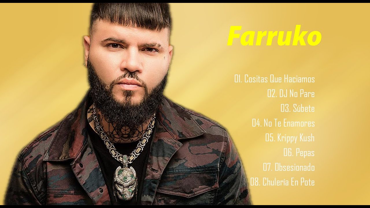 The Best Of F.a.r.r.u.k.o 2022 | List Of The Most Popular Songs Of F.a.r.r.u.k.o | Reggaeton 2022