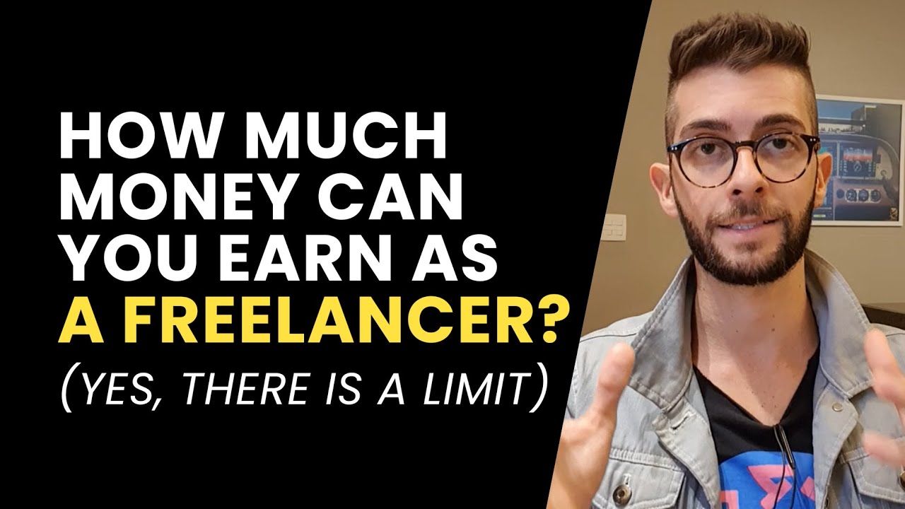How Much Can You Earn As a Freelancer? (YES, there is a limit...)