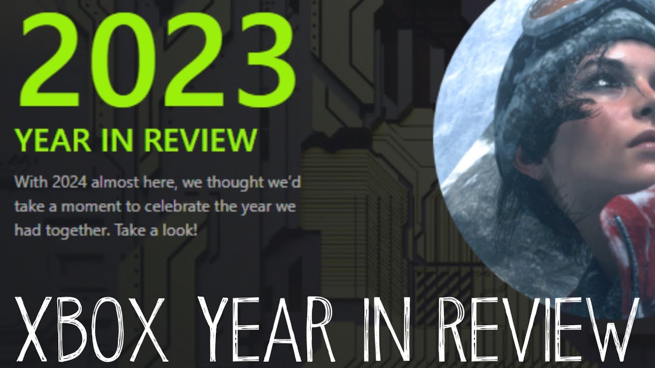 My Xbox Year In Review (2023)