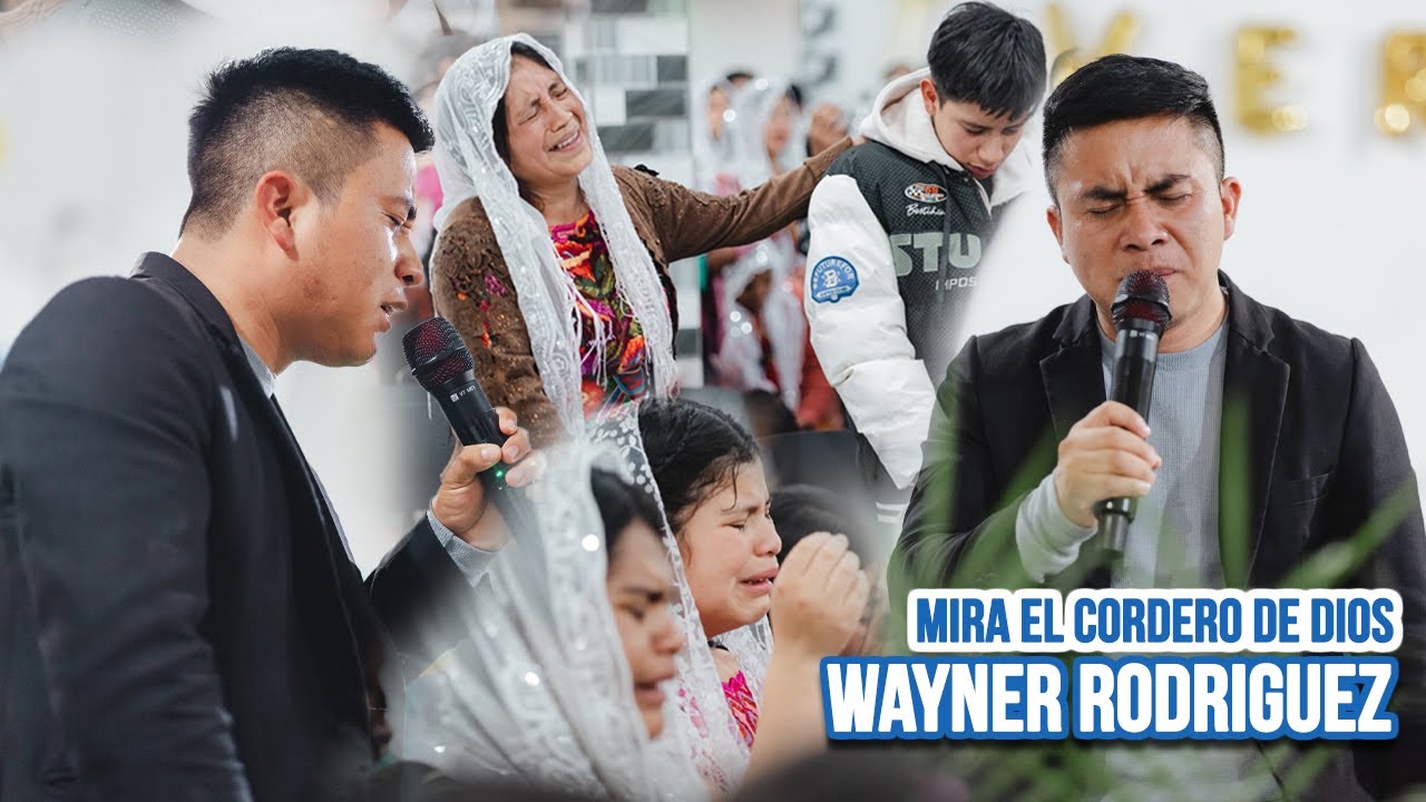 Wayner Rodríguez🔥😭 MIRA EL CORDERO DE DIOS🥺 Y Alabanzas en el Cielo/ LO RECIENTE Febrero 2026