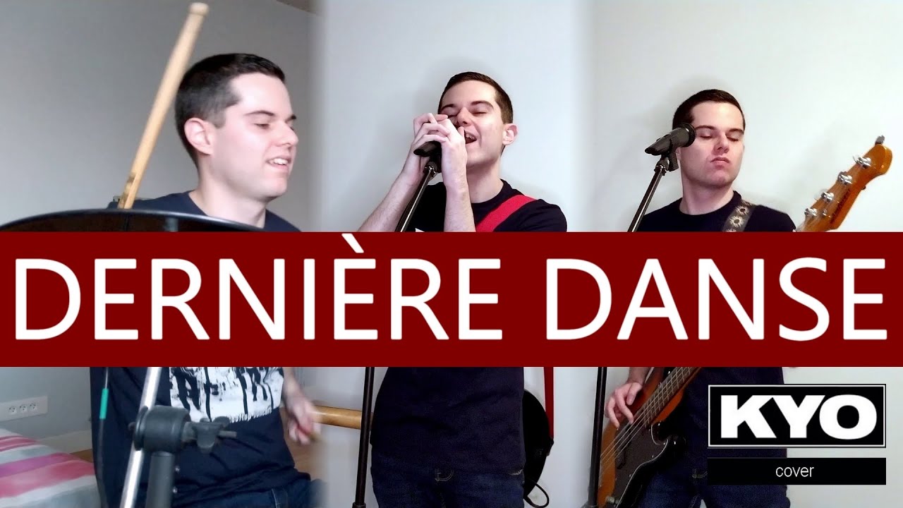 Dernière danse (Reprise de Kyo)
