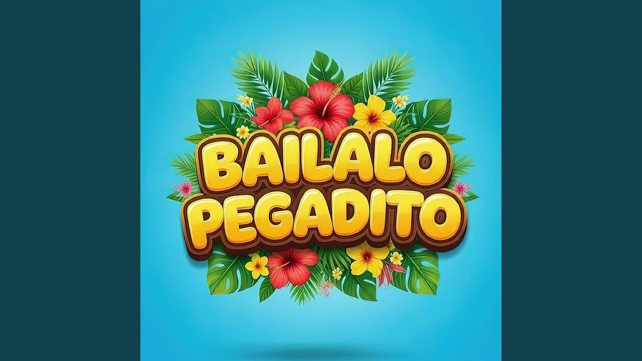 Bailalo Pegadito