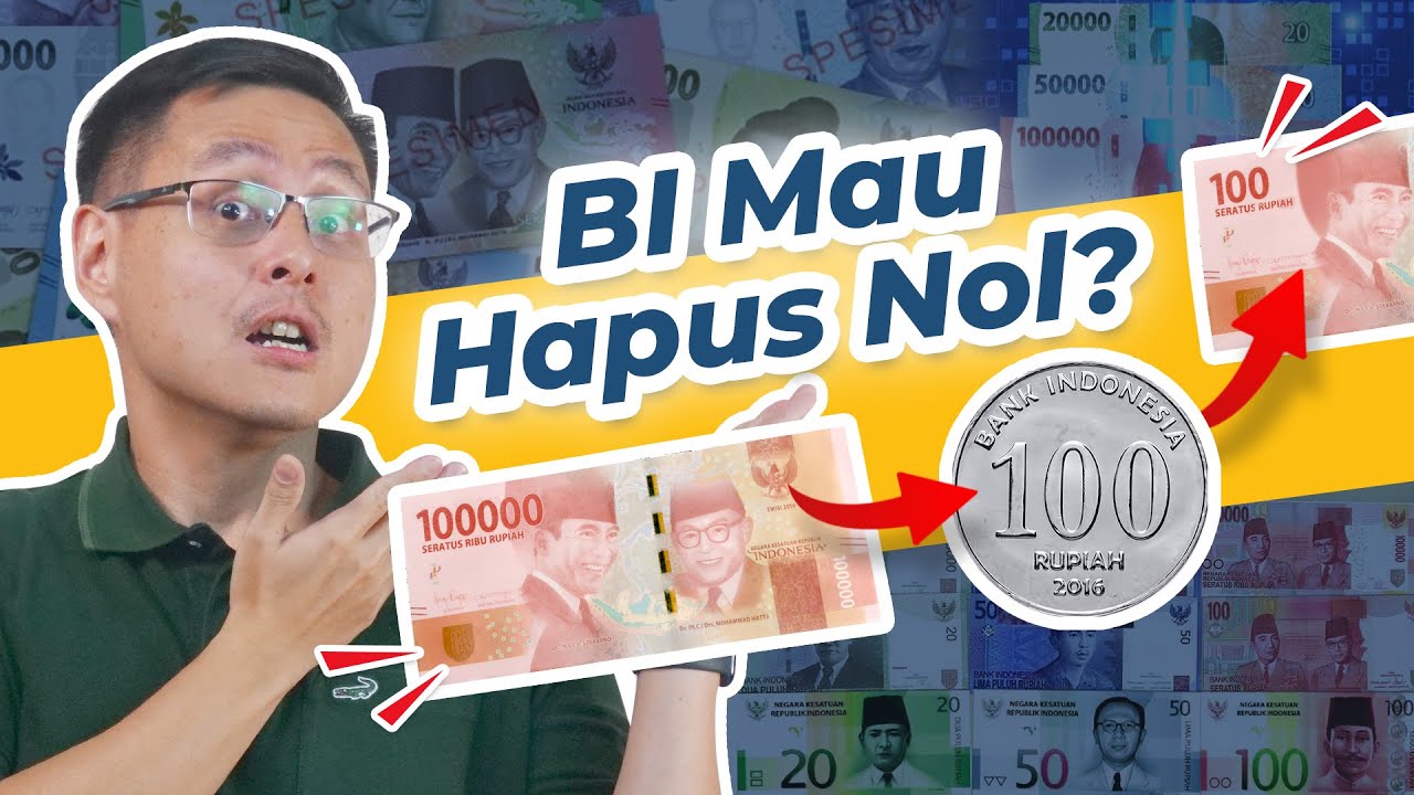 Redenominasi Rupiah, Apa Artinya Buat Tabungan & Investasi Kamu?