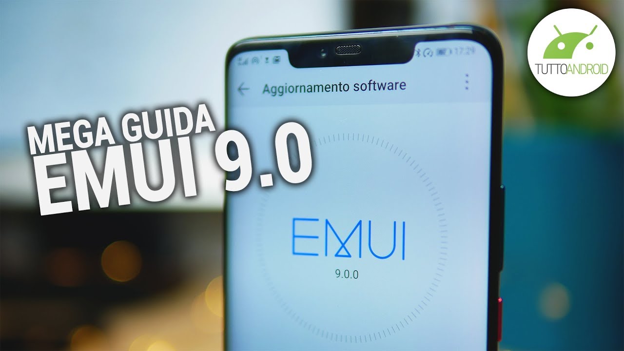 NUOVE GESTURE e TUTTO (ma proprio tutto) sulla EMUI 9.0 di HUAWEI | ITA | TuttoAndroid