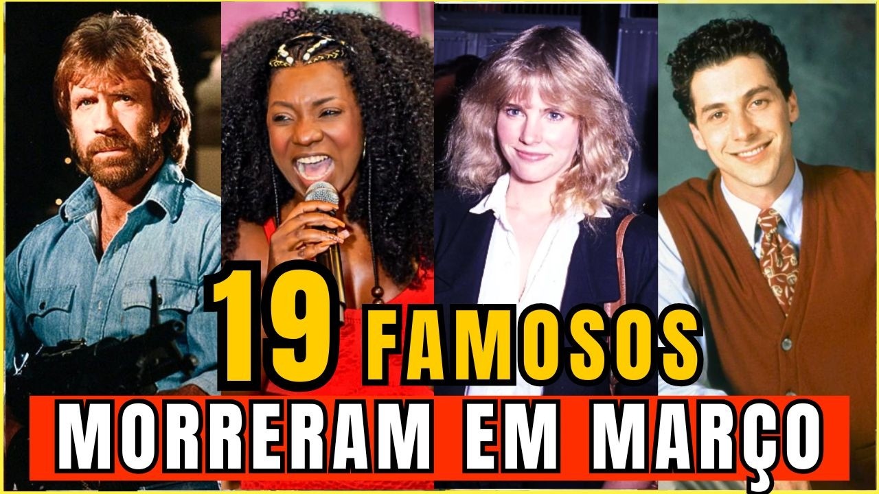 FAMOSOS FALECIDOS em MAR&Ccedil;O de 2026 e VOC&Ecirc; nem IMAGINAVA| ARTISTAS que PARTIRAM deixaram SAUDADES!