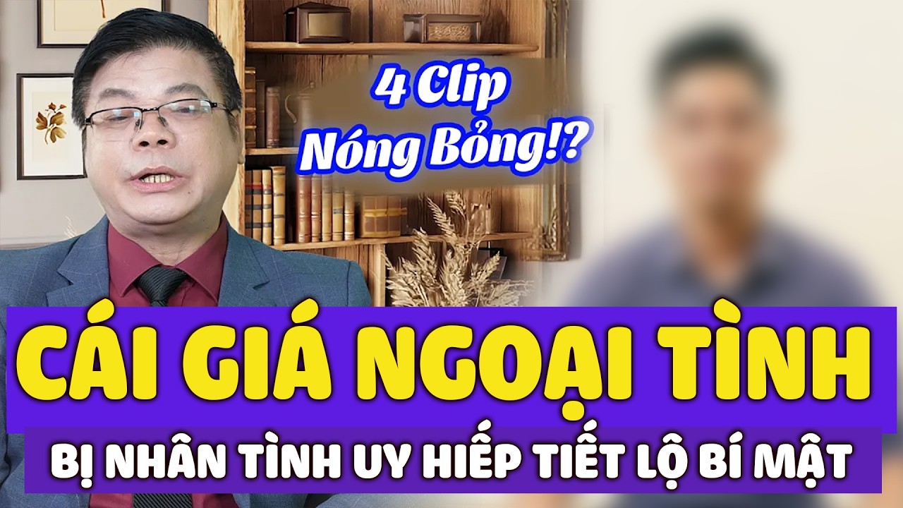 Ngoại Tình Sau Lưng Vợ, Bị Nhân Tình Uy Hiếp Tiết Lộ Bí Mật Nếu Không Chu Cấp | Đinh Đoàn Tư Vấn