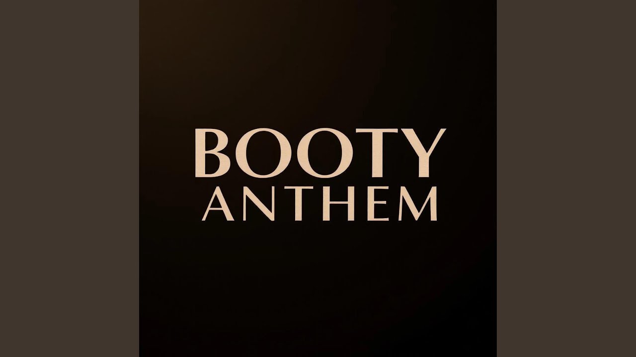 BOOTY ANTHEM (feat. fewtile)