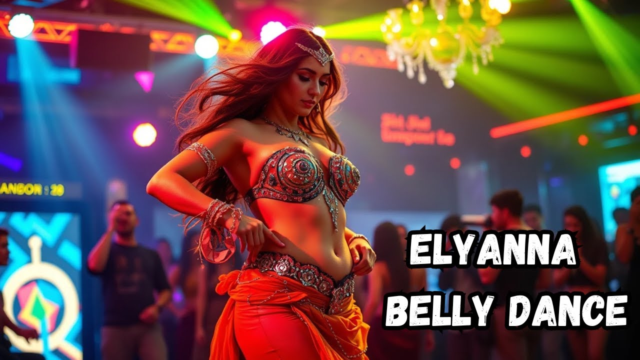 Elyanna - Arabic Belly Dance Music | Exotic Middle Eastern Beats | Belly Dance Vibes 2025