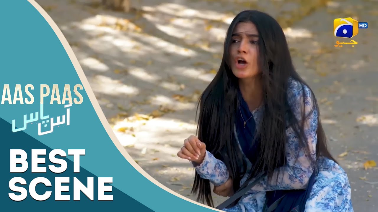 Aas Paas Episode 25 | 𝐁𝐞𝐬𝐭 𝐒𝐜𝐞𝐧𝐞 𝟎𝟑 | Laiba Khan | Ali Ansari