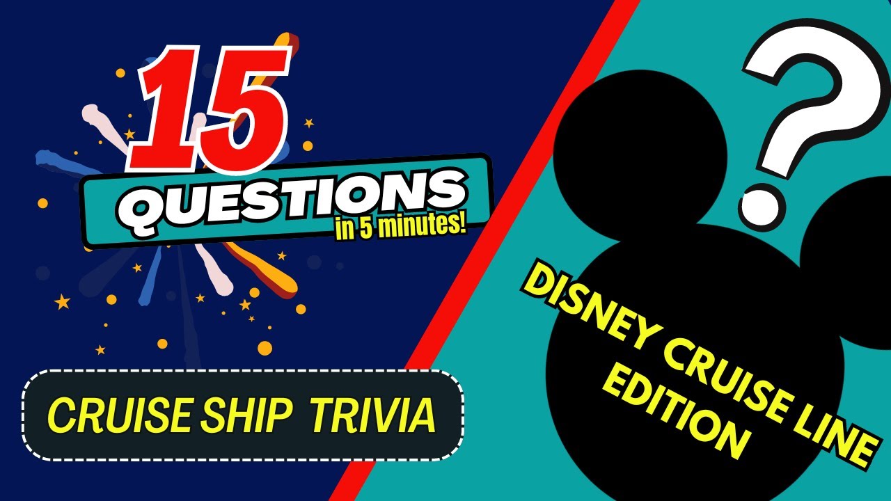 DISNEY CRUISE LINE - 15 Questions to Challenge You in 5 Minutes! How Much Do You Know? (Episode 5)