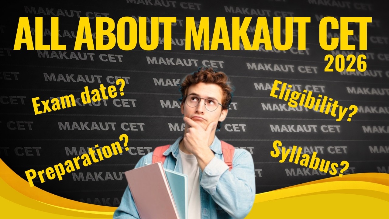 Everything About The MAKAUT CET EXAM 2026  | BCA,BBA,B.SC | FULLY EXPLAINED